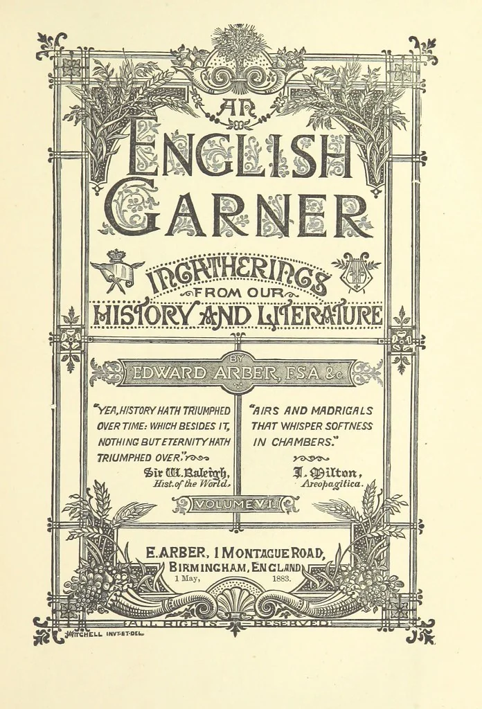 An illustration from An English Garner. Ingatherings from our history and literature, 1877, leaf 9
