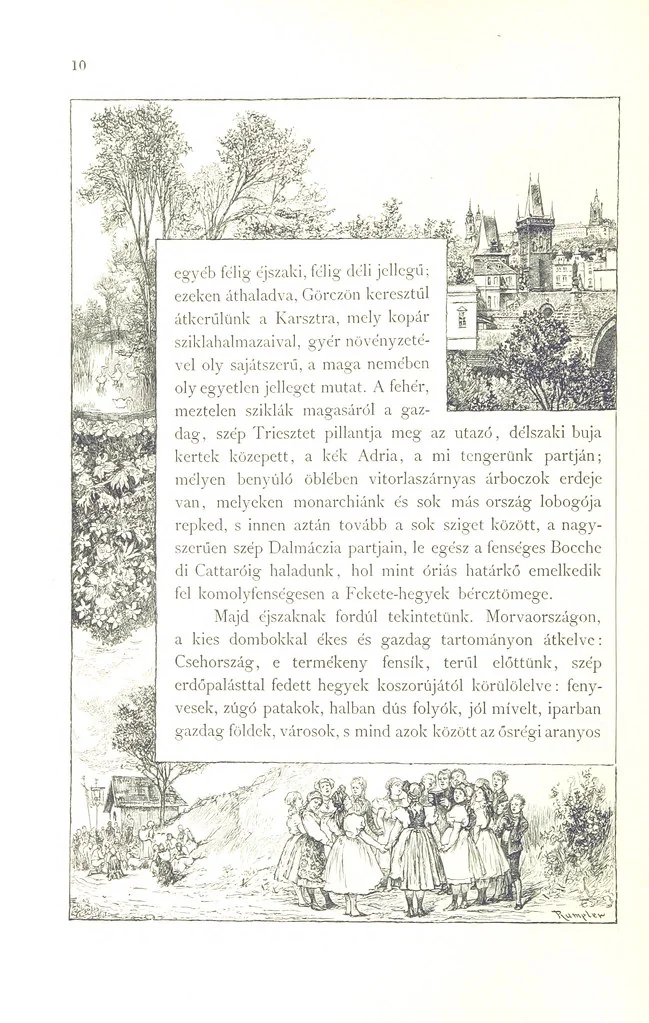 An illustration from Az Osztrák-Magyar Monarchia irásban és képben. Rudolf trónörökös főherczeg Ő ... fensége kezdeményezéséből és közremunkálásával. (Die deutsche Ausgabe redigirt ... J. von Weilen, die ungarische M. Jókai.) Hung, 1885, leaf 28