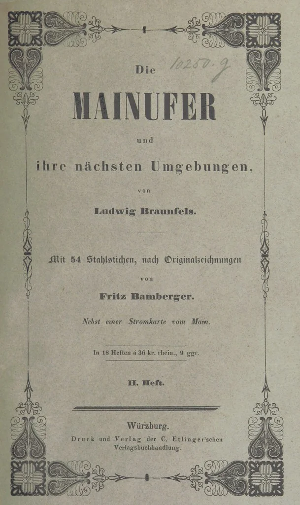 An illustration from Die Mainufer und ihre nächsten Umgebungen ... Mit 54 Stahlstichen, nach Originalzeichnungen von Fritz Bamberger. Nebst einer Stromkarte vom Main, 1844, leaf 53