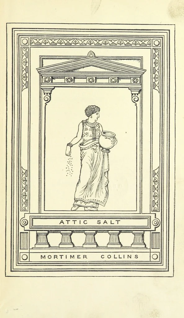 An illustration from Attic Salt: or, Epigrammatic sayings ... in prose and verse. Collected from the works of Mortimer Collins by Frank Kerslake, 1880, leaf 7