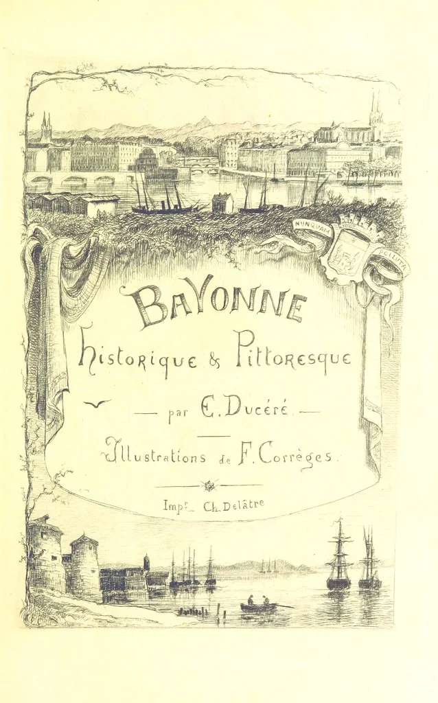An illustration from Bayonne historique et pittoresque ... Illustrations à l'eau-forte par F. Corrèges, 1893, leaf 11
