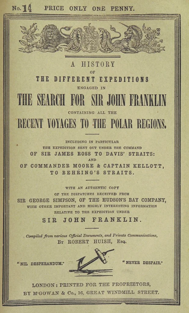 An illustration from Recent Expeditions to the Polar Regions, including all the voyages undertaken in search of Sir J. F. [Compiled from various official documents, and private communications, by R. Huish.] No. 1-60, 1852, leaf 569