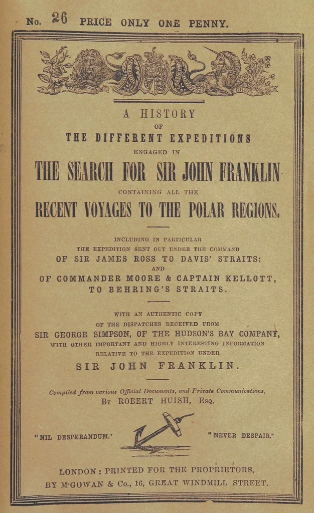 An illustration from Recent Expeditions to the Polar Regions, including all the voyages undertaken in search of Sir J. F. [Compiled from various official documents, and private communications, by R. Huish.] No. 1-60, 1852, leaf 617