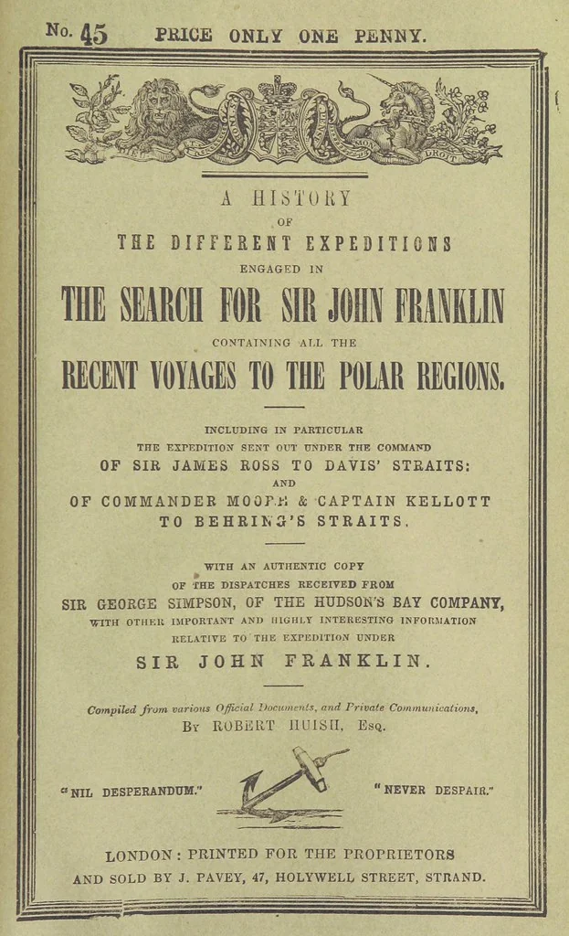 An illustration from Recent Expeditions to the Polar Regions, including all the voyages undertaken in search of Sir J. F. [Compiled from various official documents, and private communications, by R. Huish.] No. 1-60, 1852, leaf 671
