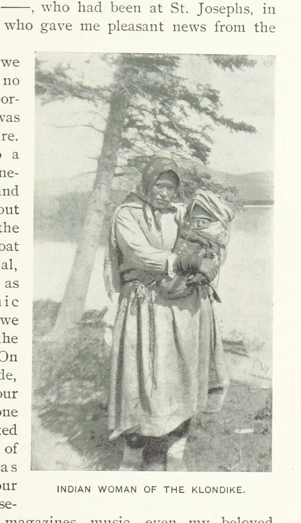 An illustration from Two Women in the Klondike. The story of a journey to the gold-fields of Alaska ... With 105 illustrations and map, 1899, leaf 179