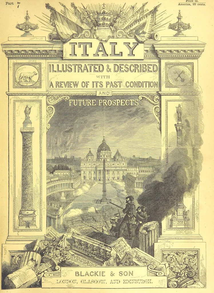 An illustration from Italy, illustrated and described, in a series of views from drawings by Stanfield, R.A., Roberts, R.A., Harding, Prout, Leitch, Brockedon, Barnard, &c. &c. With descriptions of the scenes. And an introductory essay. on the political, religious, and moral state of Italy. By Camillo Mapei [translated by David Dundas Scott] ... And a sketch of the history and progress of Italy during the last fifteen years, 1847-62, in continuation of Dr. Mapei's essay. By the Rev. Gavin Carlyle, 1864, leaf 21