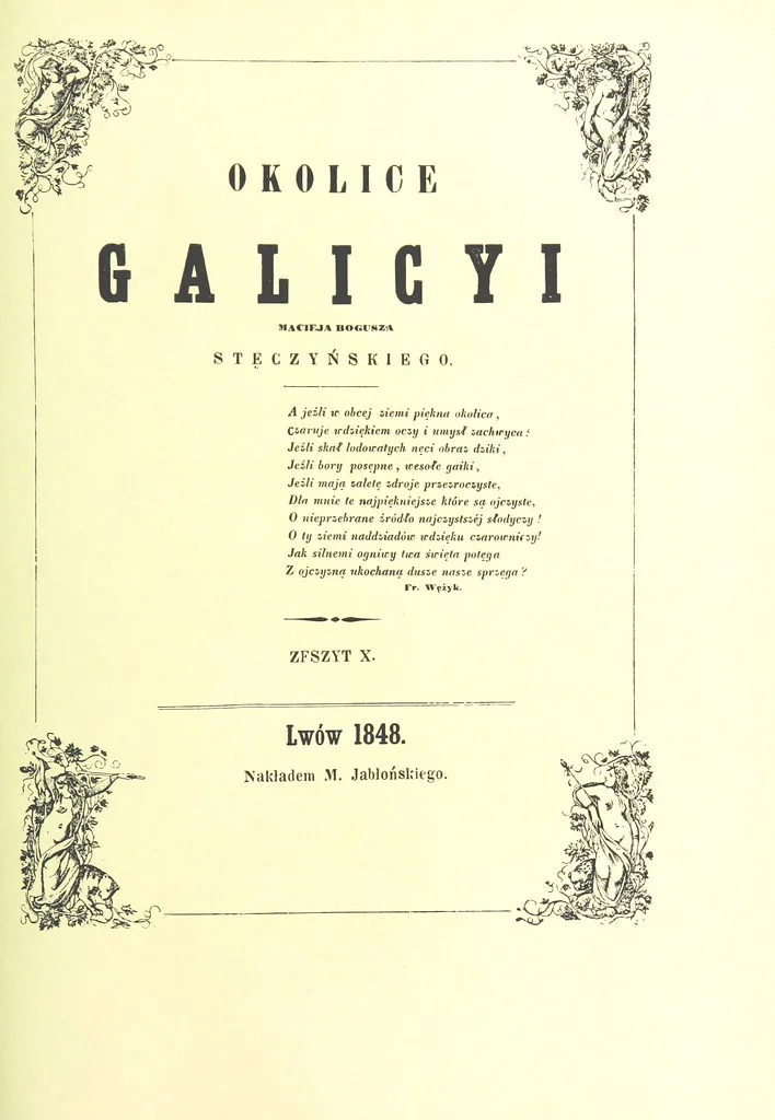 An illustration from Okolice Galicyi M. B. Stęczyńskiego. [88 lithographic views from drawings by M. B. Stęczyński, with descriptive letter-press to nos. 1-80 by K. J, 1847, leaf 347