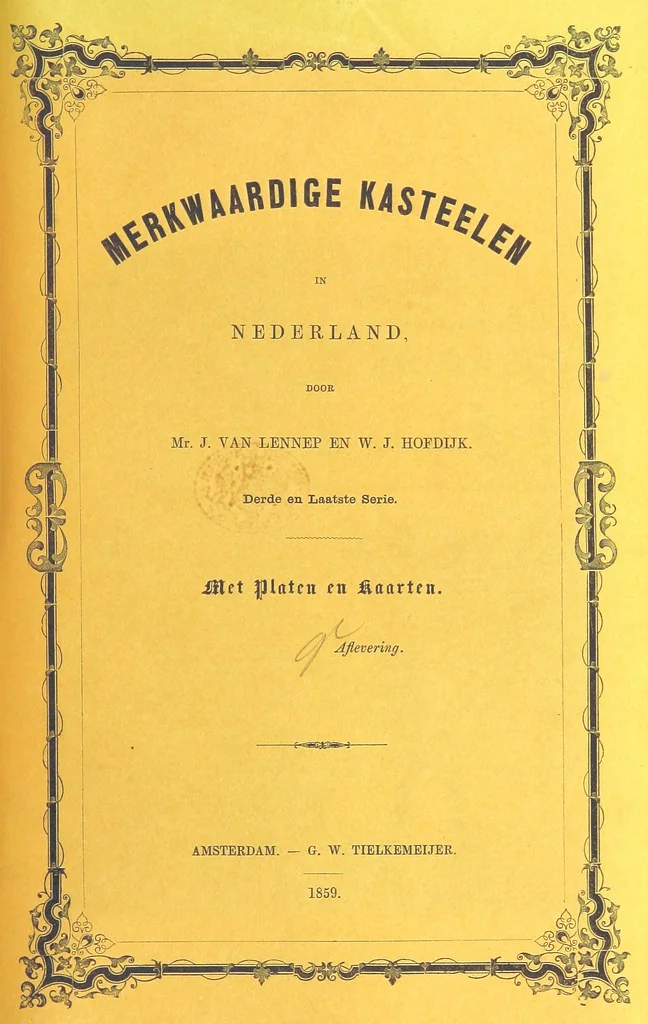 An illustration from Merkwaardige Kasteelen in Nederland. Door Mr J. van L. en W. J. H. Plates, 1854, leaf 325