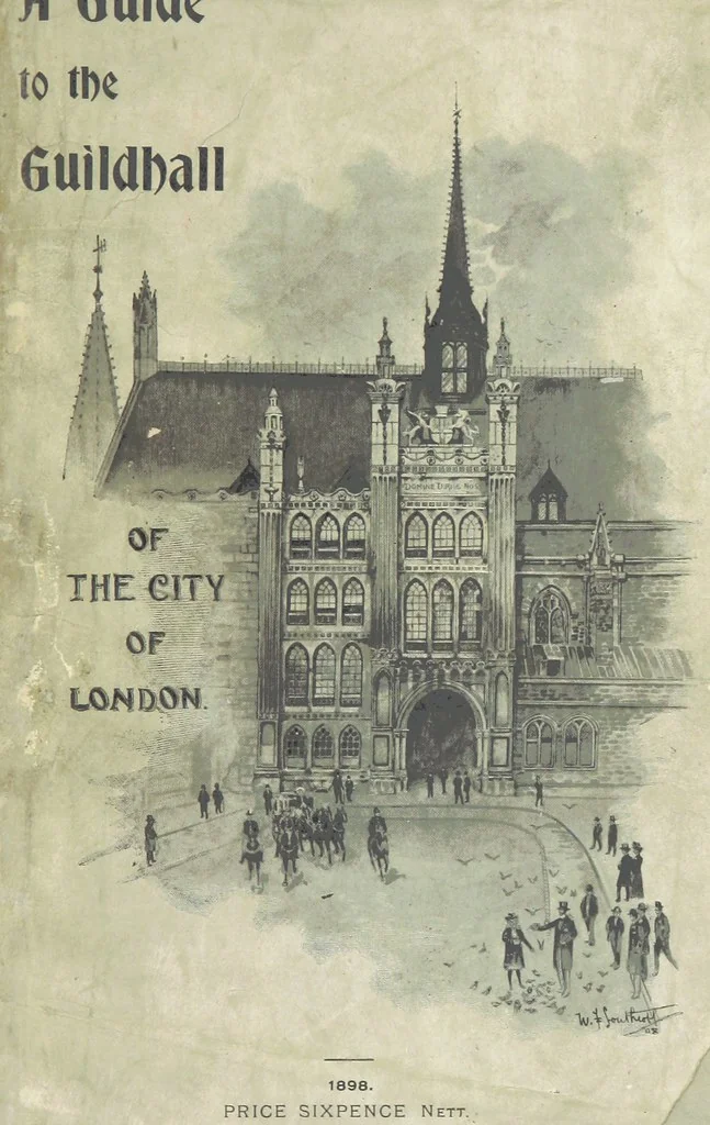 An illustration from A Guide to the Guildhall of the City of London. Together with a short account of its historic associations, and the municipal work carried on therein ... Compiled by John James Baddeley, 1898, leaf 7