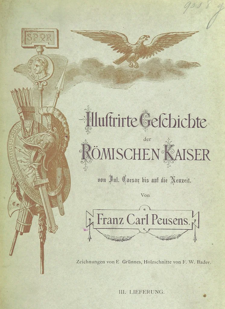 An illustration from Illustrirte Geschichte der Römischen Kaiser, von J. Caesar bis auf die Neuzeit ... Zeichnungen von E. Grünnes, etc, 1871, leaf 793