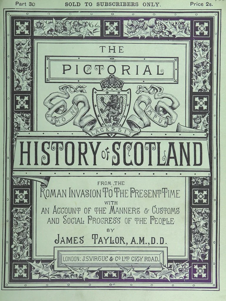 An illustration from The Pictorial History of Scotland ... A.D. 79-1746. By J. Taylor, assisted by Professor Lindsay, Professor Eadie, J. Anderson, G. Macdonald, and other contributors, 1884, leaf 835