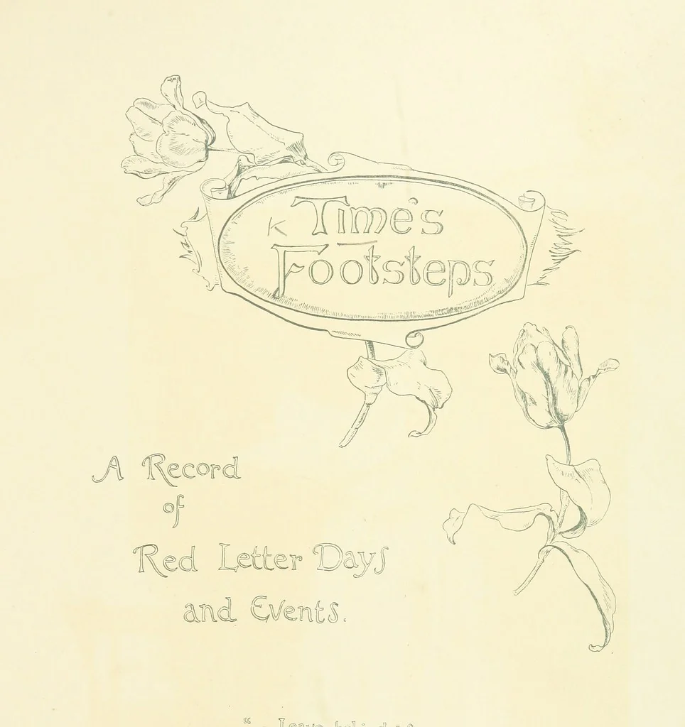 An illustration from Time's Footsteps. A record of red letter days and events. [Illustrated, 1890, leaf 7