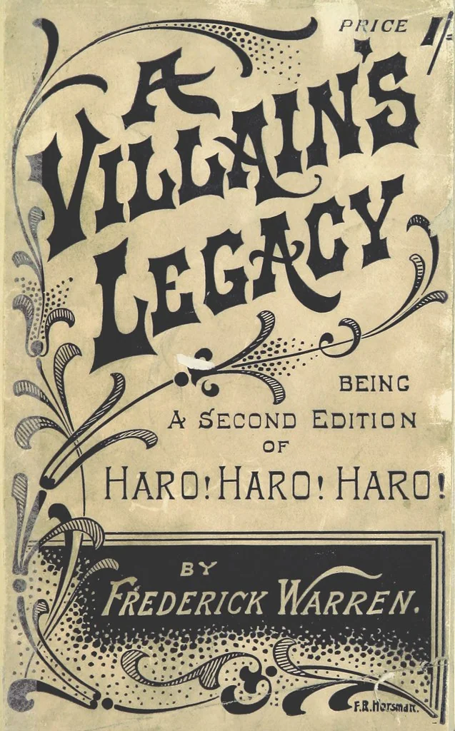 An illustration from A Villain's Legacy: being a second edition of Haro! Haro! Haro! etc, 1899, leaf 7