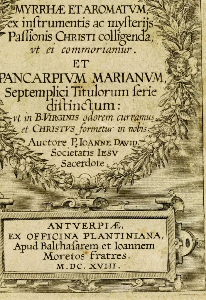 An illustration from Paradisus sponsi et sponsae in quo messis myrrhae et aromatum ex instrumentis ac mysterijs passionis Christi colligenda, vt ei commoriamur : et, Pancarpium Marianum, septemplici titulorum serie distinctum, vt in B. Virginis odorem curramus, et Christus formetur in nobis, 1618, leaf 7