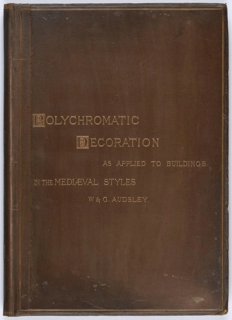 An illustration from Polychromatic decoration as applied to buildings in the Mediaeval style : thirty-six plates in colours and gold, with introductory and descriptive text / by W. & G. Audsley, and authors of Popular dictionary of architecture and the allied arts. etc. etc., 1882, leaf 0
