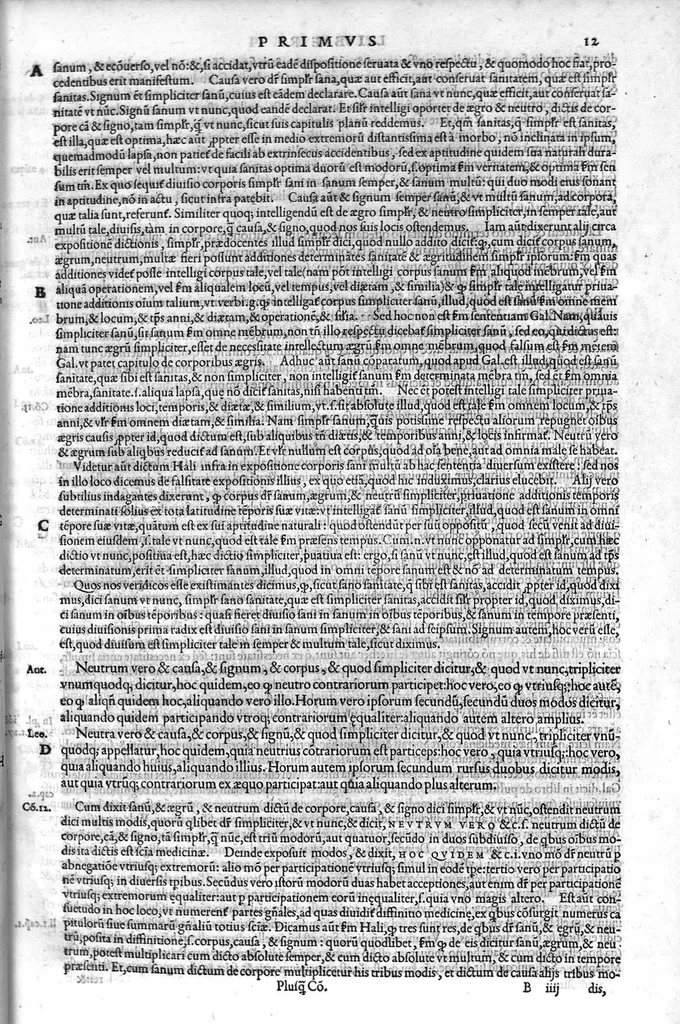 An illustration from Plus quam commentum in Parvam Galeni artem Turisani Florentini medici praestantissimi, cum duplici textus interpretatione, antiqua scilicet et Leoniceni, et ejusdem [Turisani] libello de Hypostasi, opus... quod olim quidem Jul. Martianus Rota,... pluribus auxit et emendavit ; nunc vero... recognitum... additis quibusdam ad eandem rem pertinentibus, denuo imprimendum curavimus. Ea autem sunt : Hali qui eandem Galeni Artem primus exposuit ; Joannitii ad eandem introductio ; Gentilis qui primum ejusdem Artis librum... declaravit ; Nicolai Leoniceni Quaestio de tribus doctrinis..., 1557, leaf 38