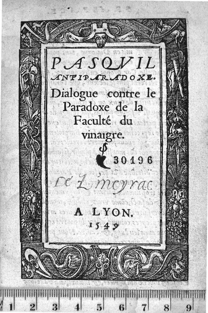 An illustration from Pasquil antiparadoxe. Dialogue contre le paradoxe de la Faculté du vinaigre, 1549, leaf 0