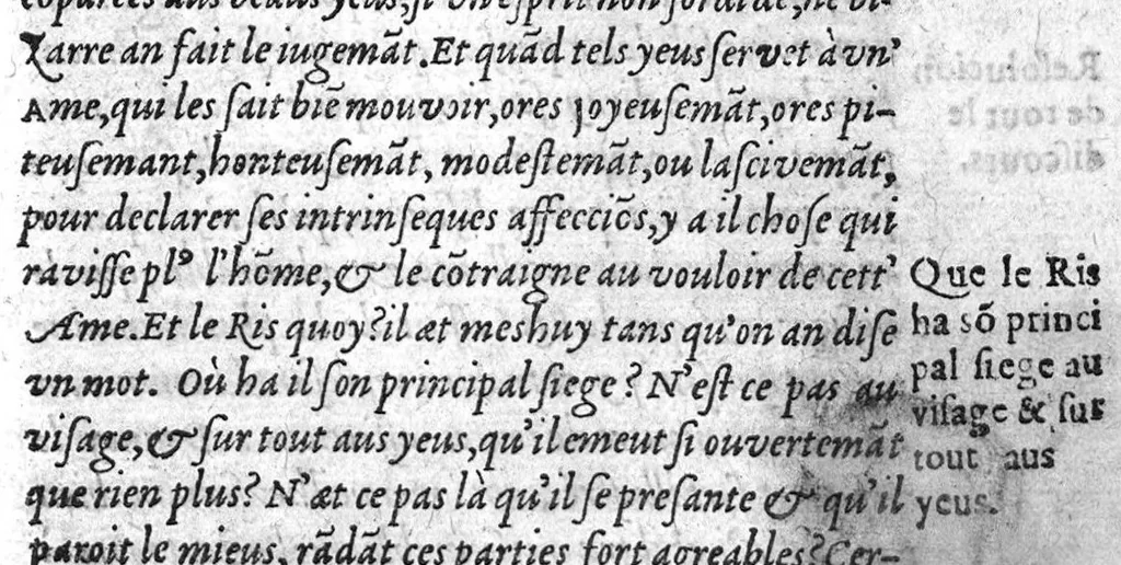 An illustration from Traité du ris, contenant son essance, ses causes, et mervelheus effais, curieusement recerchés, raisonnés et observés, par M. Laur. Joubert, Conseilier et Medecin ordinaire du Roy, et du Roy de Navarre, premier Docteur regeant, Chancelier et Juge de l’université an Medecine de Mompelier. Item la cause morale du Ris de Democrite, expliquee et temoignee par Hippocras. Plus un Dialogue sur la Cacographie Française, avec des Annotations sur l’orthographe de M. Joubert, 1579, leaf 12
