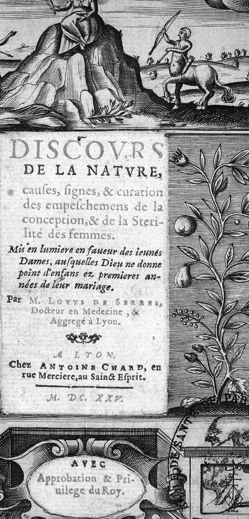 An illustration from Discours de la nature, cause, signes et curation des empeschemens de la conception, 1625, leaf 0