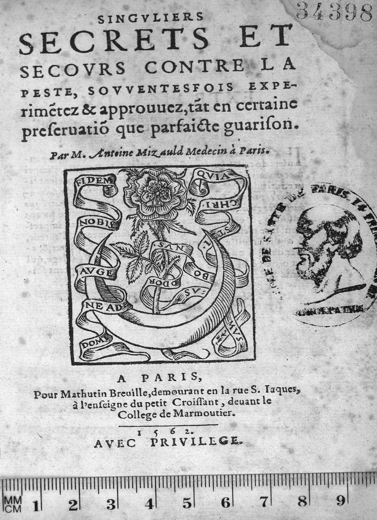 An illustration from Singuliers secrets et secours contre la peste, souventesfois experimentez et approuvez, tant en certaine preservation que parfaicte guarison, Par M. Antoine Mizauld Medecin à Paris, 1562, leaf 0