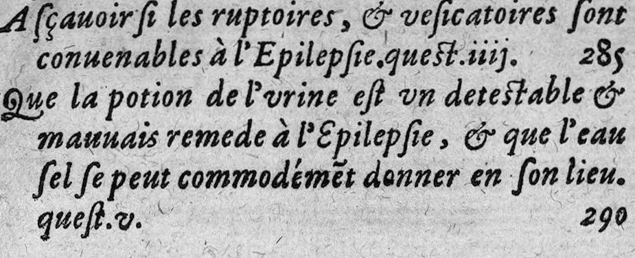 An illustration from Traicté de l’epilepsie, maladie vulgairement appellée au pays de Provence la gouttète aux petits enfans. Avec plusieurs belles & curieuses questions, touchant les causes prgnostiques, & cure d'icelles, composé par M. Jean Taxil, Docteur en Medecine, natif de Sainctes Maries, Medecin d'Arles, 1602, leaf 22