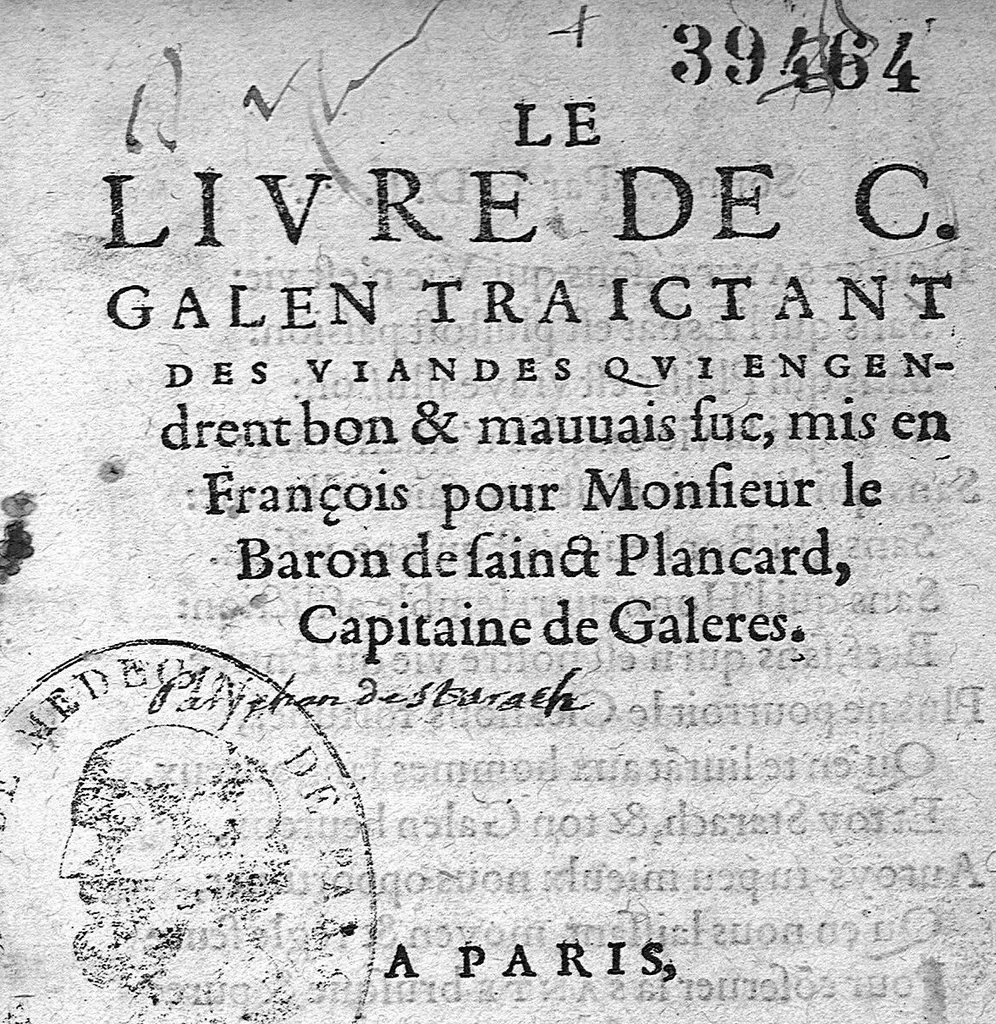 An illustration from Le livre de C. Galen traictant des viandes qui engendrent bon et mauvais suc, mis en François pour Monsieur le Baron de sainct Plancard, Capitaine de Galeres, 1553, leaf 0