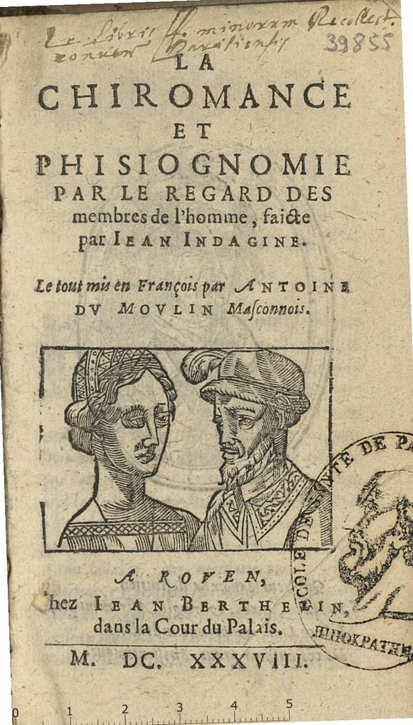 An illustration from La Chiromance et phisiognomie par le regard des membres de l'homme..., le tout mis en françois par Antoine du Moulin masconnois, 1638, leaf 0
