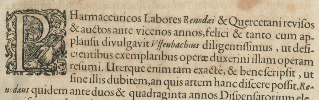 An illustration from Pharmacopoeia Galeno-chemica, catholica post Renodaeum, Quercetanum, aliosque huius generis celeberrimos itriusque medicinæ doctores practicos adornata selectissimisque medicamentorum compositionibus, experimentis, & observationibus spagyricus rarissimis & novis, nec non morborum omnium appropriatis remediis probatissimis adaucta accesserunt institutiones pharmaceuticæ methodo elegantissima præparandi pharmaca & doctrina de tota materia medica, cura Joannis Danielis Horstii archiatri Hassiaci., 1651, leaf 11