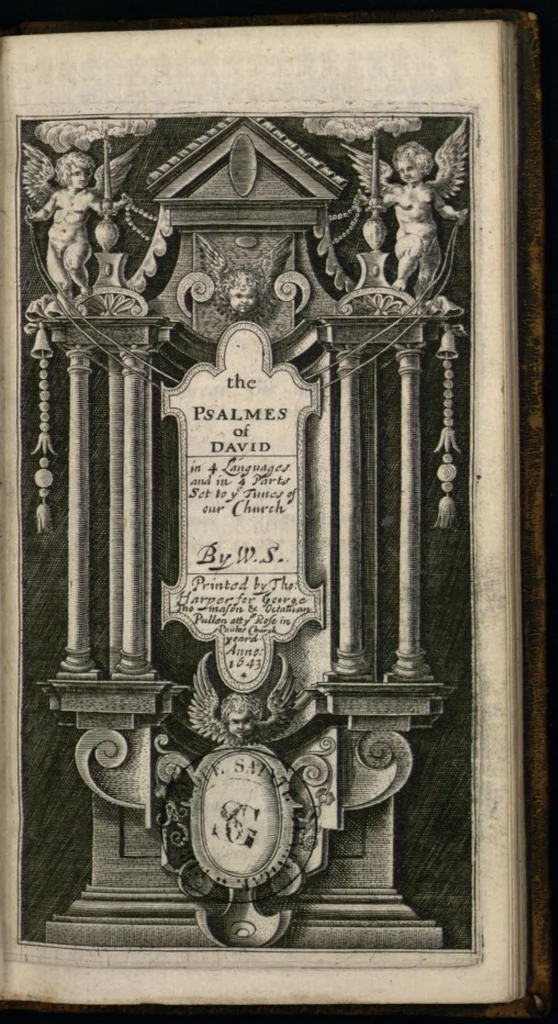 An illustration from The Psalmes of David in 4 languages and in 4 parts set to ye tunes of our Church by W. S., 1643, leaf 12