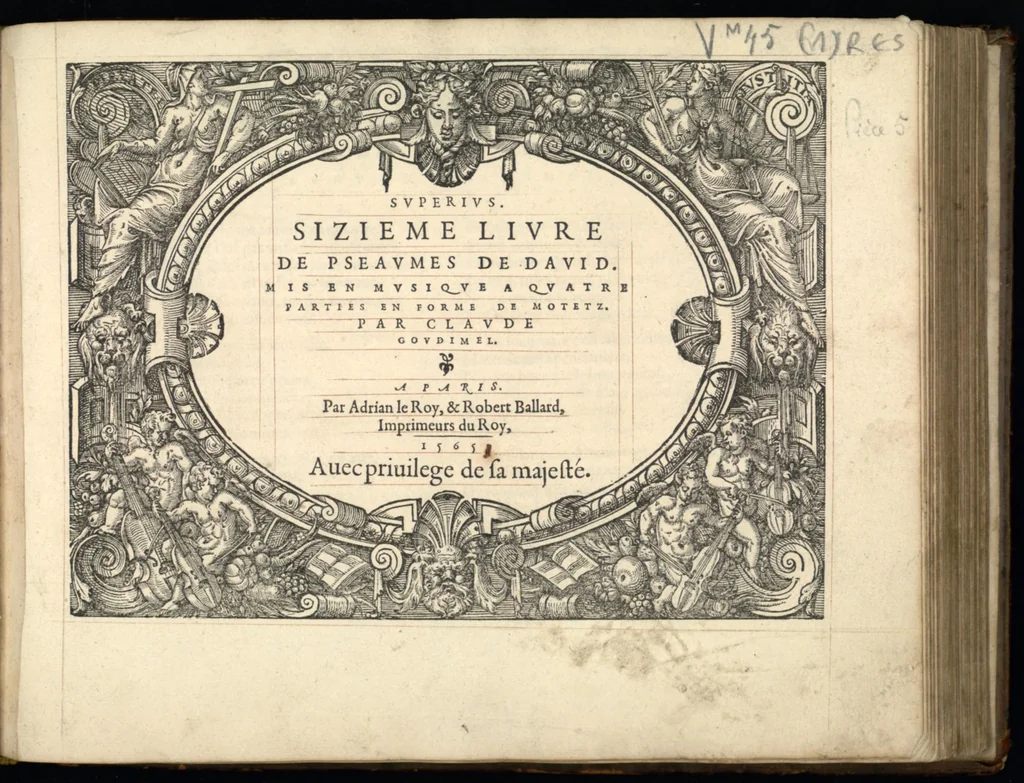 An illustration from Superius. Sizieme livre de pseaumes de David. Mis en musique a quatre parties en forme de motetz. Par Claude Goudimel., 1565, leaf 10