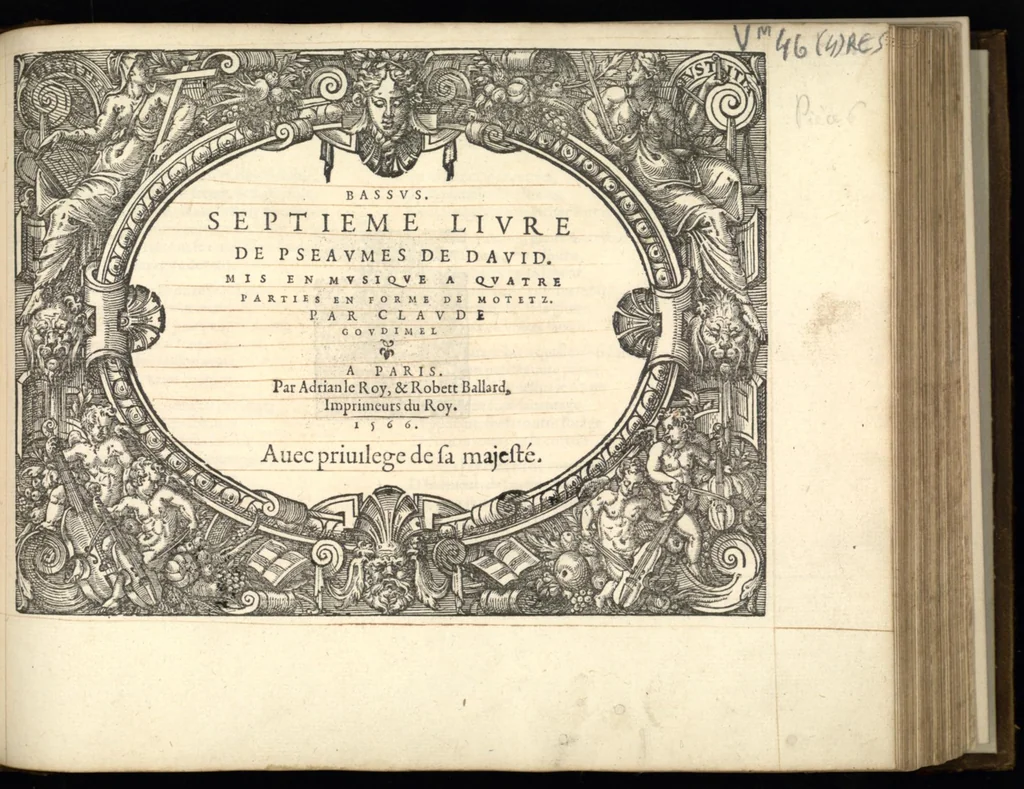 An illustration from Bassus. Septieme livre de pseaumes de David. Mis en musique a quatre parties en forme de motetz. Par Claude Goudimel, 1566, leaf 10