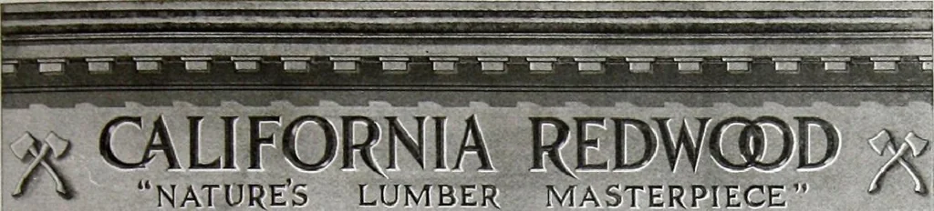 An illustration from California Redwood "nature's lumber masterpiece", 1916, leaf 70