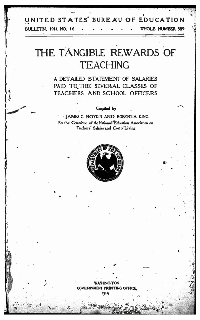 An illustration from ERIC ED541634: The Tangible Rewards of Teaching: A Detailed Statement of Salaries Paid to the Several Classes of Teachers and School Officers. Bulletin, 1914, No. 16. Whole Number 589, 1914, leaf 0
