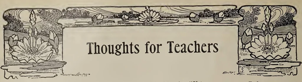An illustration from ERIC ED622658: Teachers Magazine. [Volumes XXVII-XXVIII], 1906, leaf 317