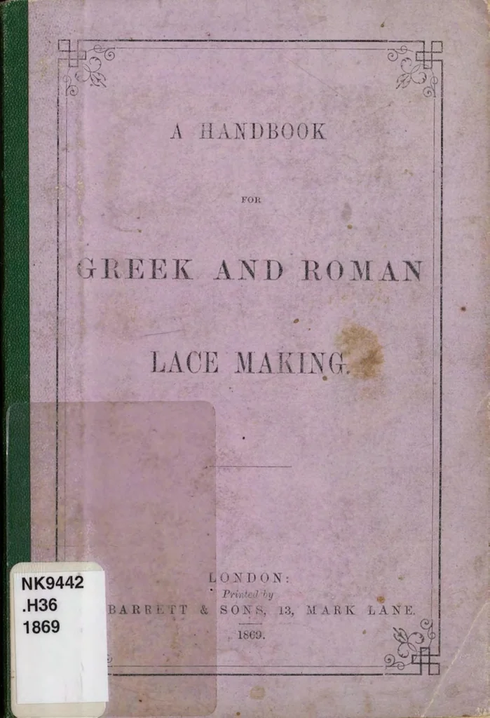 An illustration from A Handbook for Greek and Roman lace making, 1869, leaf 0