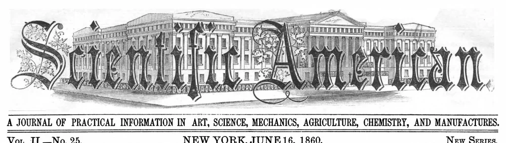 An illustration from Scientific American, Vol. 2, No. 25 (1860), 1860, leaf 0