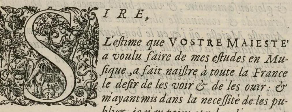 An illustration from Aeternae Henrici magni, gallorum, navarrorumque Regis potentissimi, ac Clementissimi memoriae. Et Ludovici justi : eius filii. Gallorum, navarrorumque Regis christianissimi, atque inuictissimi. Nicolaus Formé, regiae musicae praefectus. Missam hanc duobus choris ac quatuor voc. compositam, vovet et consecrat. Primus chorus. Bassus., 1638, leaf 8