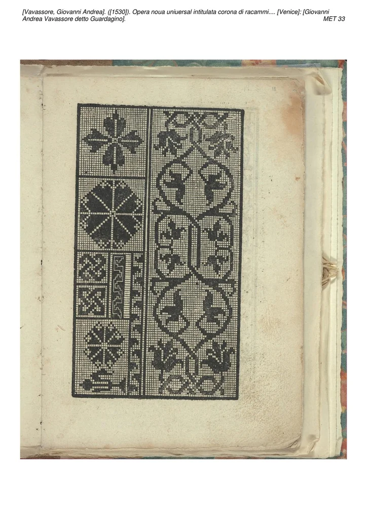 An illustration from Opera noua uniuersal intitulata corona di racammi: Doue le venerande donnefanciulle trouaran[n]o di varie opere p[er] fare colari di camisiolatorniamenti di letti e[n]temelle di cuscini boccasini, schufioni, cord[e]lli di piu sorte, et molte opere p[er] reccam[m]atorip[er] dipintorep[er] oreuesi de le quale operevero esempli ciascuno le potra pore in opera seco[n]do el suo bisogno., 1530, leaf 32