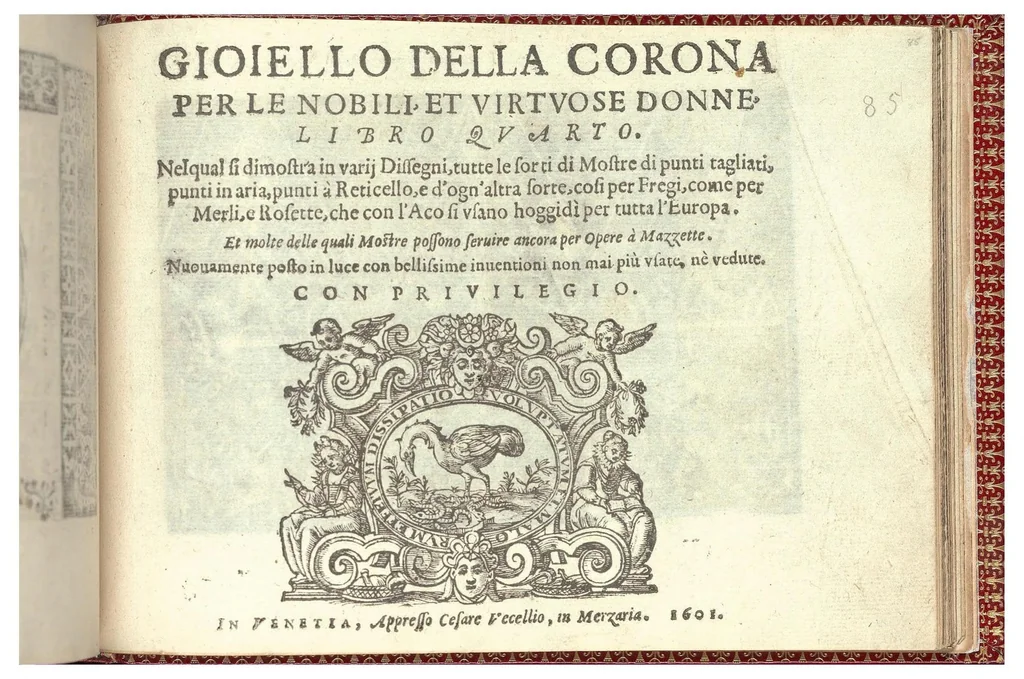 An illustration from Gioiello della corona per le nobili et virtuose donneLibro quarto nel qual si dimostra in varii dissegni tutte le sorti di mostre di punti tagliati, punti in aria, puntireticello... Nuovamente posto in luce., 1601, leaf 0