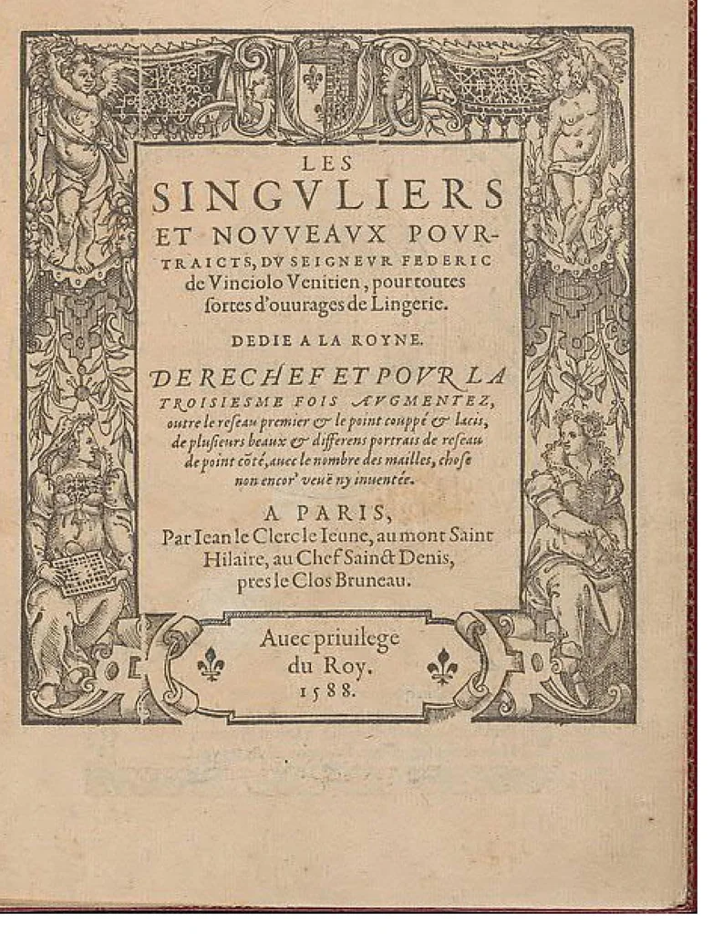 An illustration from Les singvliers et novveavx pourtraicts, du seigneur Federic Vinciolo Venitien, pour toutes sortes d'ouurages de lingerie. Dediela Royne: Derechef et povr la cinquiesme fois augmentez, outre le reseau premierle point couppé lacis de plusieurs beaux differents pourtraits de reseau de point compté, auec le nombre des mailles, choses non encore veuë ny inuentee, 1588, leaf 4