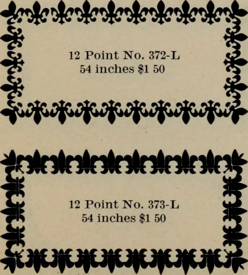 An illustration from Abridged specimen book, type : nickel-alloy on universal line comprising a price list of types, borders, leads and slugs, brass rule, brass galleys ; miscellaneous cuts and general supplies for printers, 1906, leaf 410
