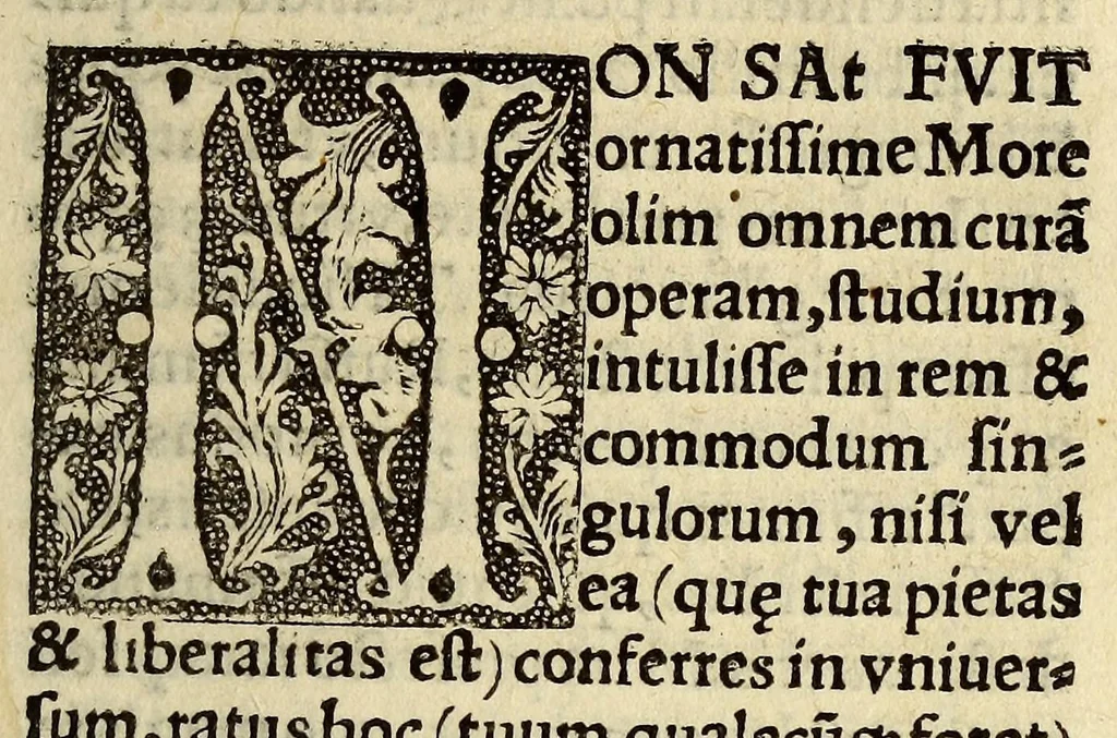 An illustration from Ad lectorem. Habes candide lector opusculum illud vere aureu[m] Thomæ Mori no[n] min[us] vtile q[uam] elega[n]s de optimo reipublic[a]e statu, deq[ue] noua insula Vtopia, iam iteru[m], sed multo correcti[us] q[uam] pri[us], hac enchiridij forma vt vides multo[rum] tu[m] senatoru[m] tu[m] alioru[m] grauissimoru[m] viro[rum] suasu æditu[m], quod sane tibi [a]edisce[n]dum no[n] modo in manib[us] quotidie habendu[m] ce[n]seo. : Cui quide[m] ab innumeris me[n]dis vndequaq[ue] purgatio p[rae]ter Erasmi annotatio[n]es ac Budæi ep[isto]lam: viroru[m] sane qui hoc sæculo nostro extra omnne[m] ingenij aleam positi sunt: addita est etia[m] ipsius Mori ep[isto]la eruditissima ., 1517, leaf 251