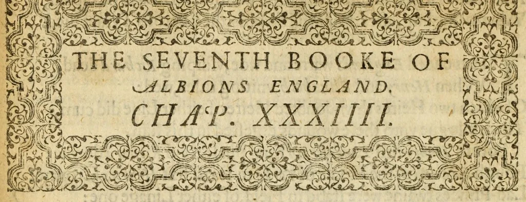 An illustration from Albions England : a continued historie of the same kingdome, from the originals of the first inhabitants thereof : with most the chiefe alterations and accidents theare hapning, vnto, and in the happie raigne of our now most gracious soueraigne, Queene Elizabeth : not barren in varietie of inuentiue and historicall intermixtures, 1602, leaf 188