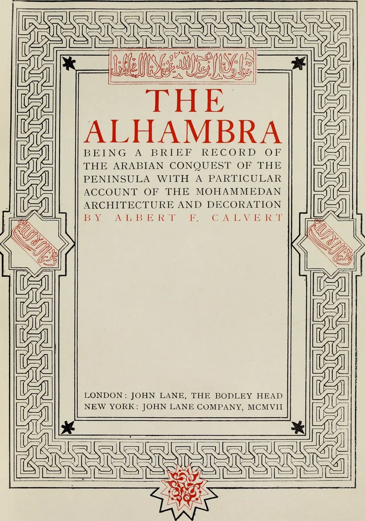 An illustration from The Alhambra, being a brief record of the Arabian conquest of the Peninsula, 1907, leaf 8