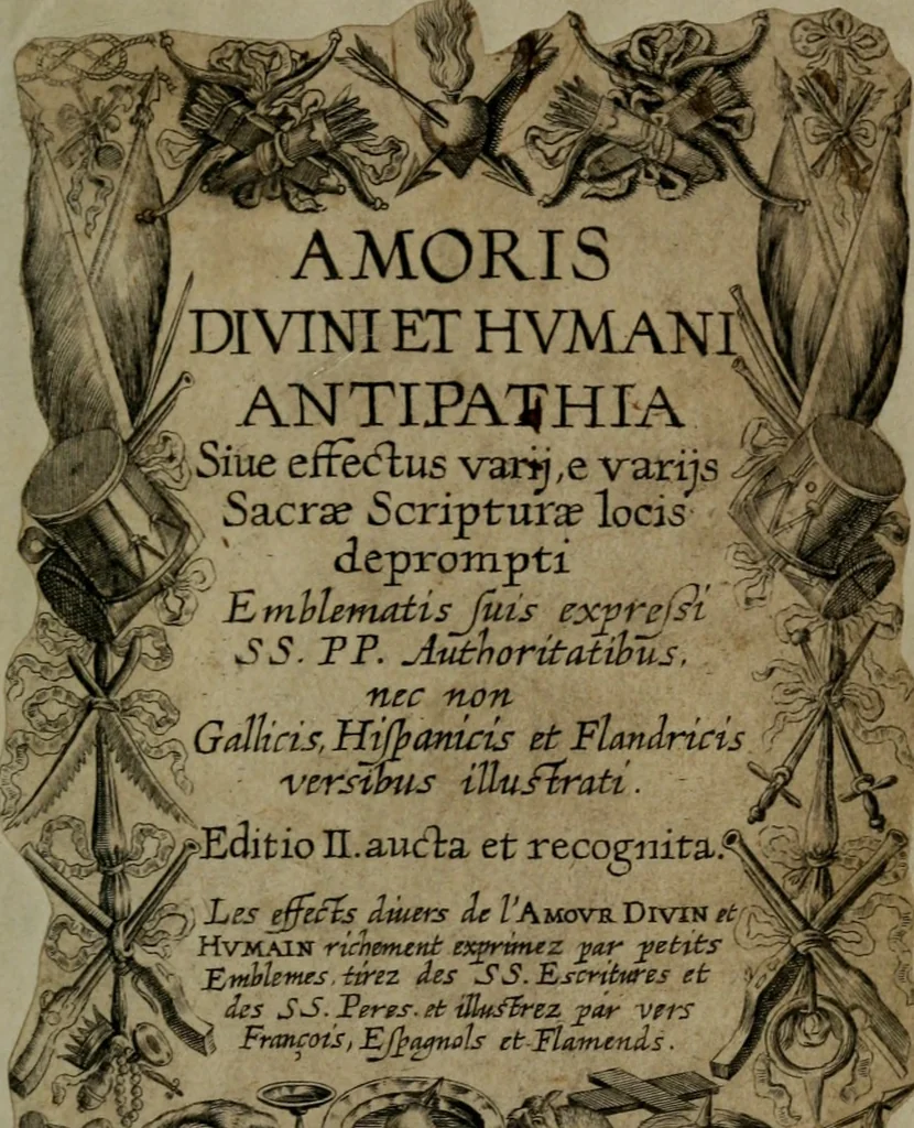 An illustration from Amoris divini et humani antipathia, sive effectus varij, e varijs Sacrae Scripturae locis deprompti, elblematis suis expressi ..., 1629, leaf 8