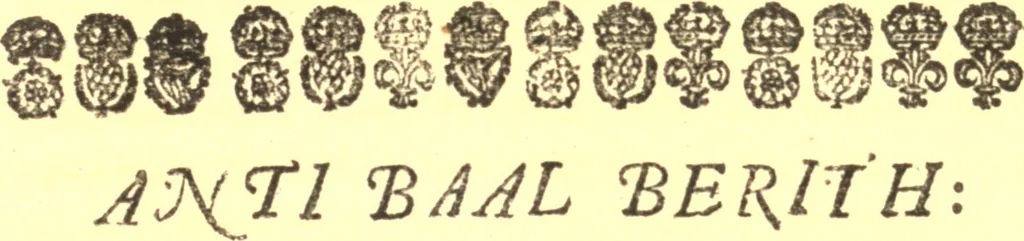 An illustration from Ánti Baal-Berith; or The binding of the Covenant and all Covenanters to their good behaviours, by a just vindication of Dr. Gauden's Analysis, 1661, leaf 24