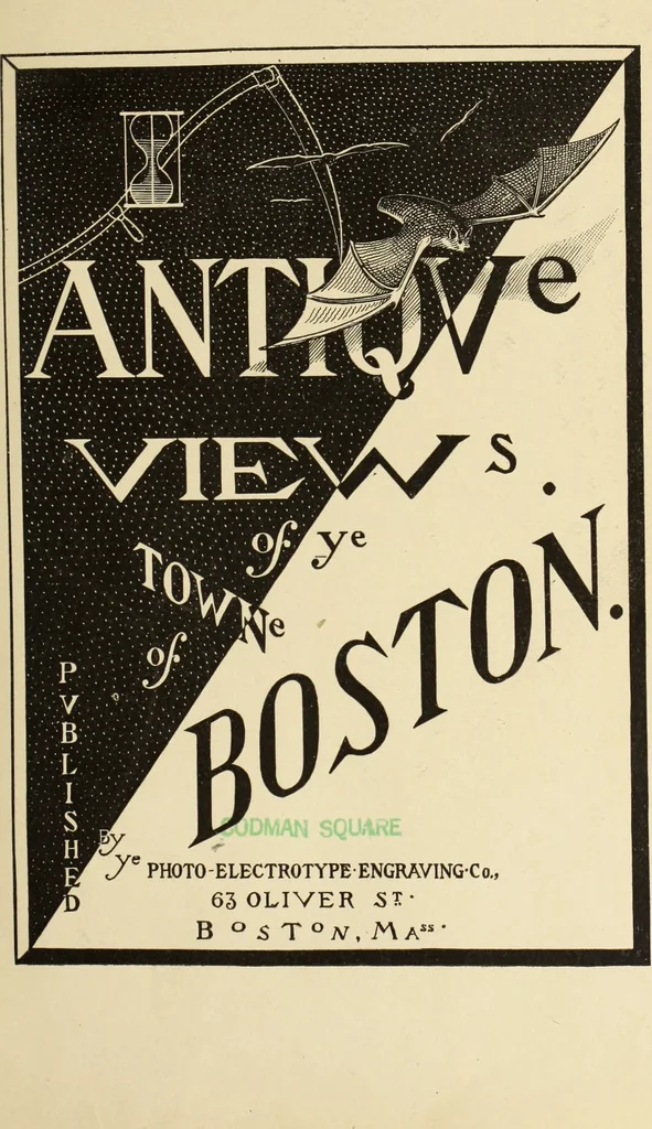 An illustration from Antique views of ye towne of Boston, 1882, leaf 6