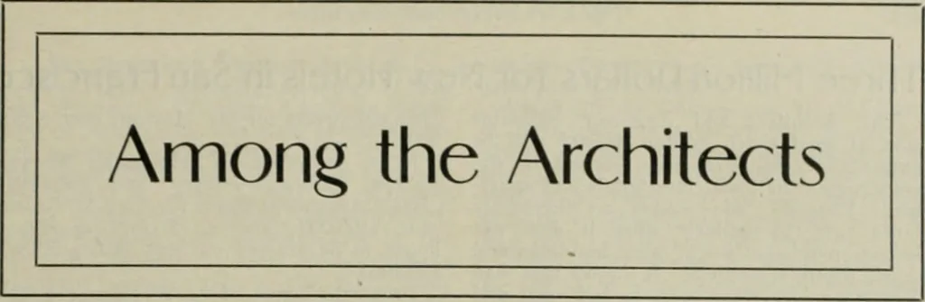 An illustration from The Architect & engineer of California and the Pacific Coast, 1905, leaf 422