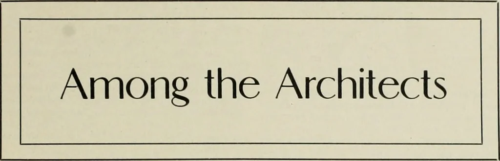 An illustration from The Architect & engineer of California and the Pacific Coast, 1905, leaf 272