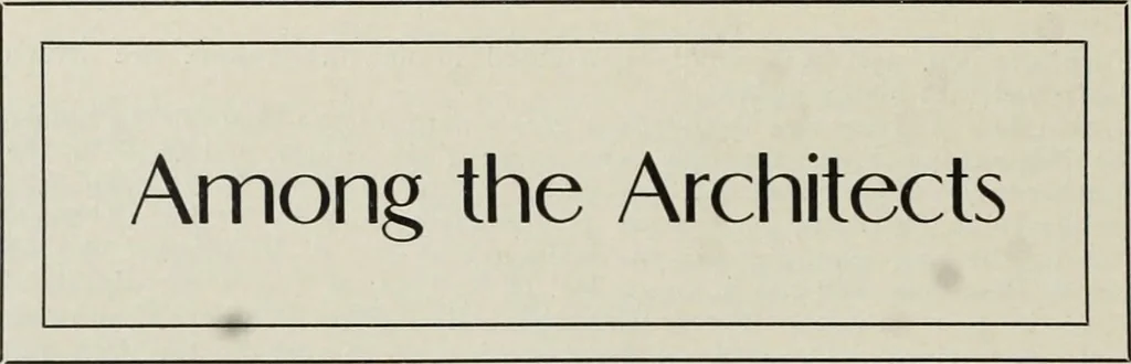 An illustration from The Architect & engineer of California and the Pacific Coast, 1905, leaf 255